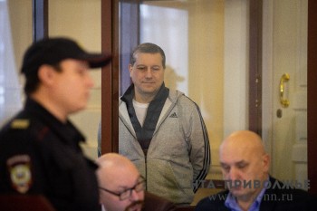 Суд не выявил &quot;засекреченных&quot; документов в деле бывшего зампредседателя ЗС НО, экс-мэра Нижнего Новгорода Олега Сорокина